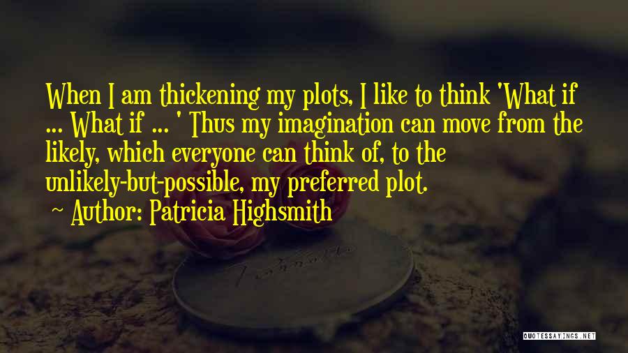 Preferred Quotes By Patricia Highsmith