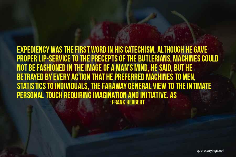 Preferred Touch Quotes By Frank Herbert Preferred Touch Quotes By Frank Herbert