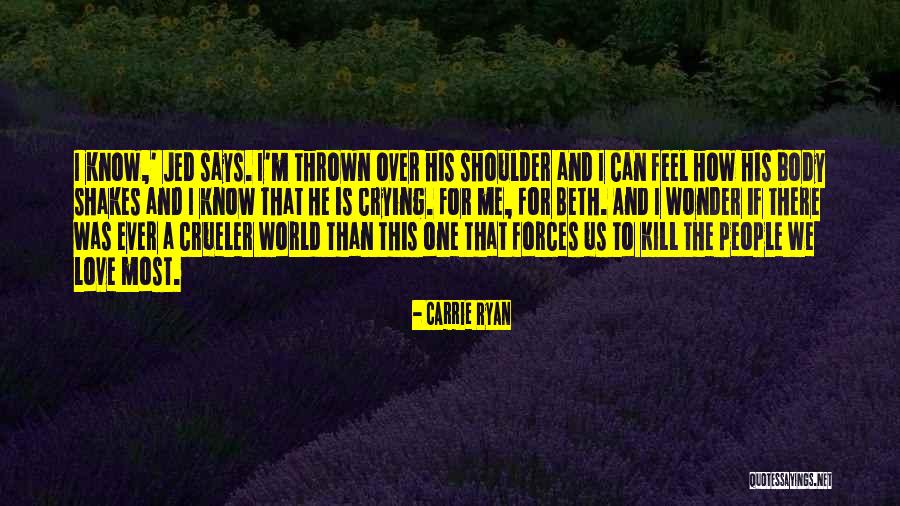 Prefieres In English Quotes By Carrie Ryan Prefieres In English Quotes By Carrie Ryan