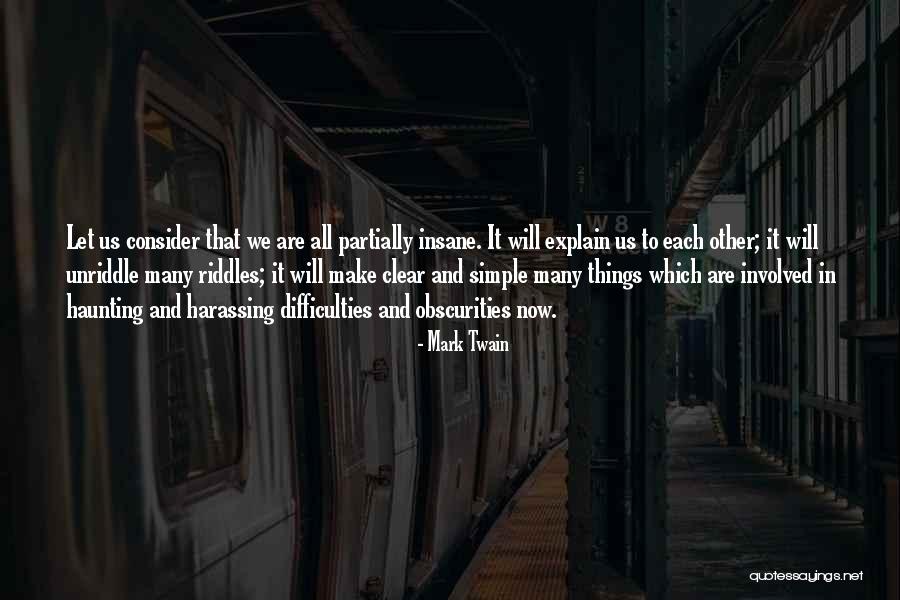 Prefiero Estar Sola Quotes By Mark Twain Prefiero Estar Sola Quotes By Mark Twain