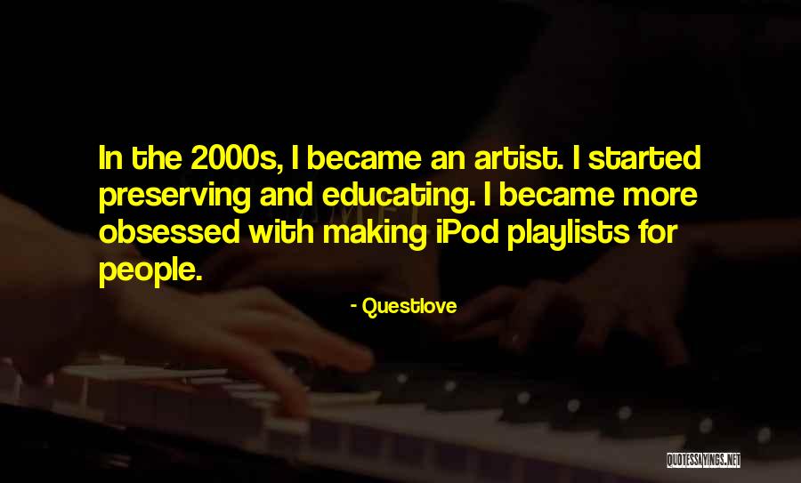 Prefigurement Quotes By Questlove Prefigurement Quotes By Questlove