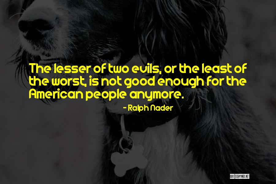Prefigures Of Jesus Quotes By Ralph Nader