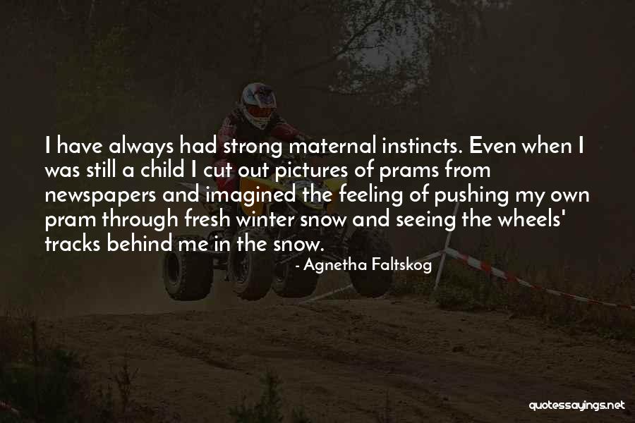 Prefiro Rosas Quotes By Agnetha Faltskog Prefiro Rosas Quotes By Agnetha Faltskog