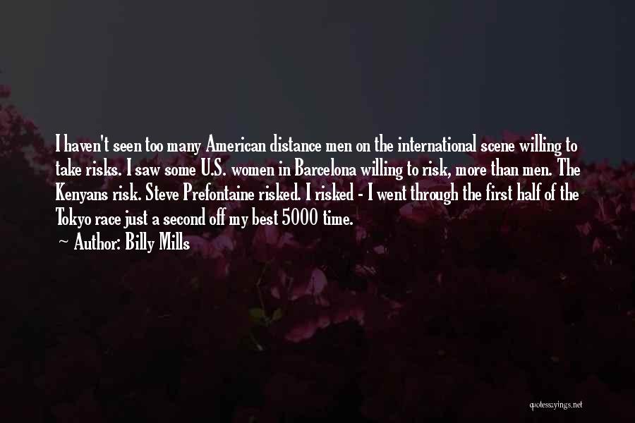 Prefontaine Quotes By Billy Mills