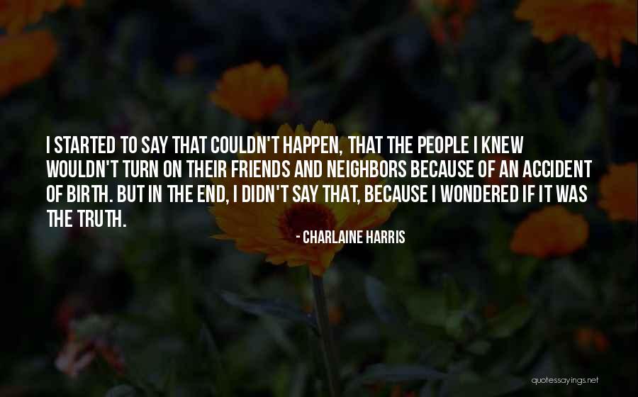 Preformed Brake Quotes By Charlaine Harris Preformed Brake Quotes By Charlaine Harris