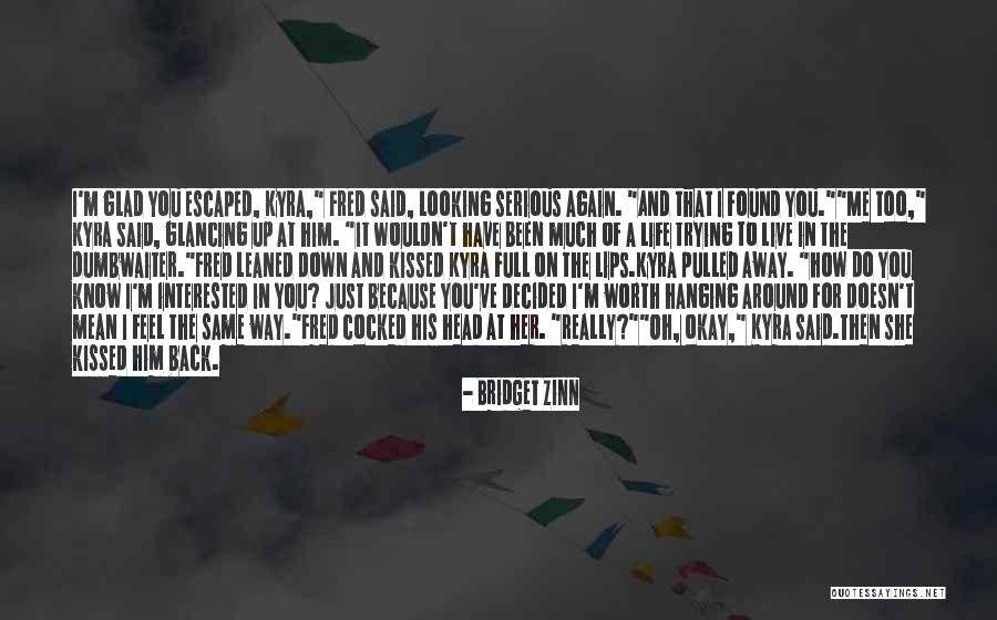 Prefrontal Lobe Quotes By Bridget Zinn Prefrontal Lobe Quotes By Bridget Zinn
