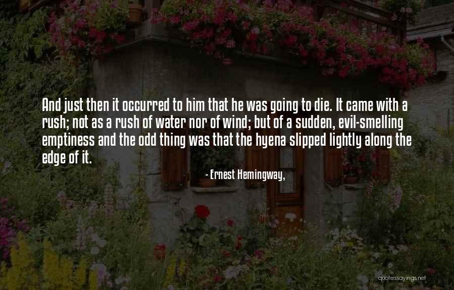 Pregare In Ginocchio Quotes By Ernest Hemingway, Pregare In Ginocchio Quotes By Ernest Hemingway,