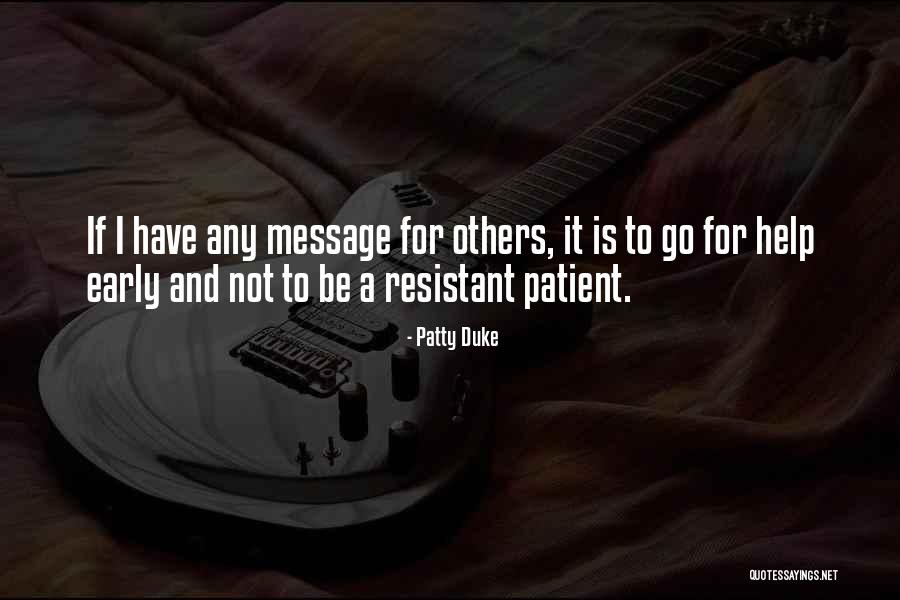 Preggy Moments Quotes By Patty Duke Preggy Moments Quotes By Patty Duke