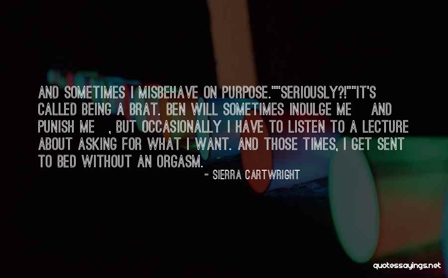 Pregler University Quotes By Sierra Cartwright Pregler University Quotes By Sierra Cartwright