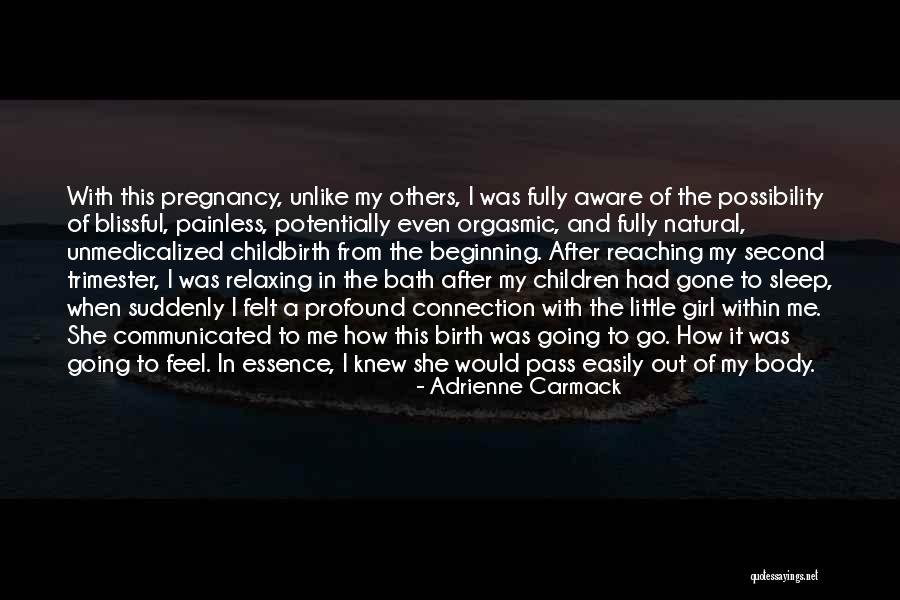 Pregnancy Body Quotes By Adrienne Carmack Pregnancy Body Quotes By Adrienne Carmack