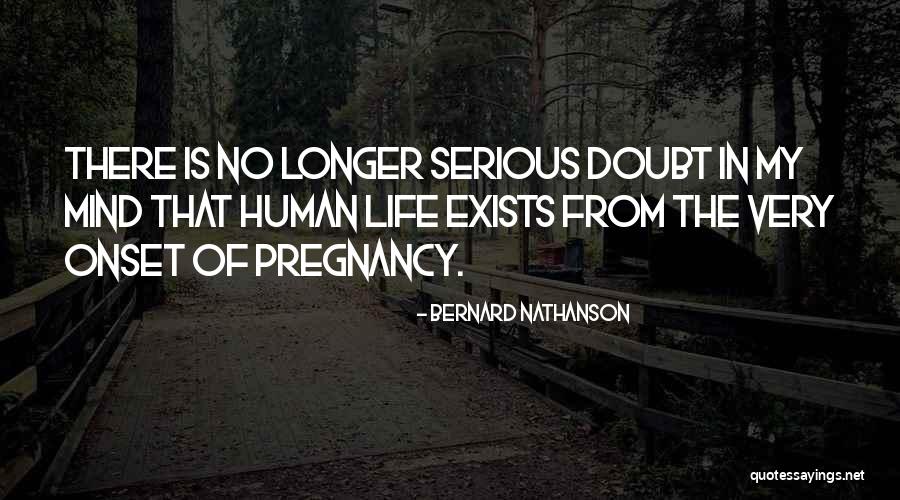 Pregnancy Quotes By Bernard Nathanson