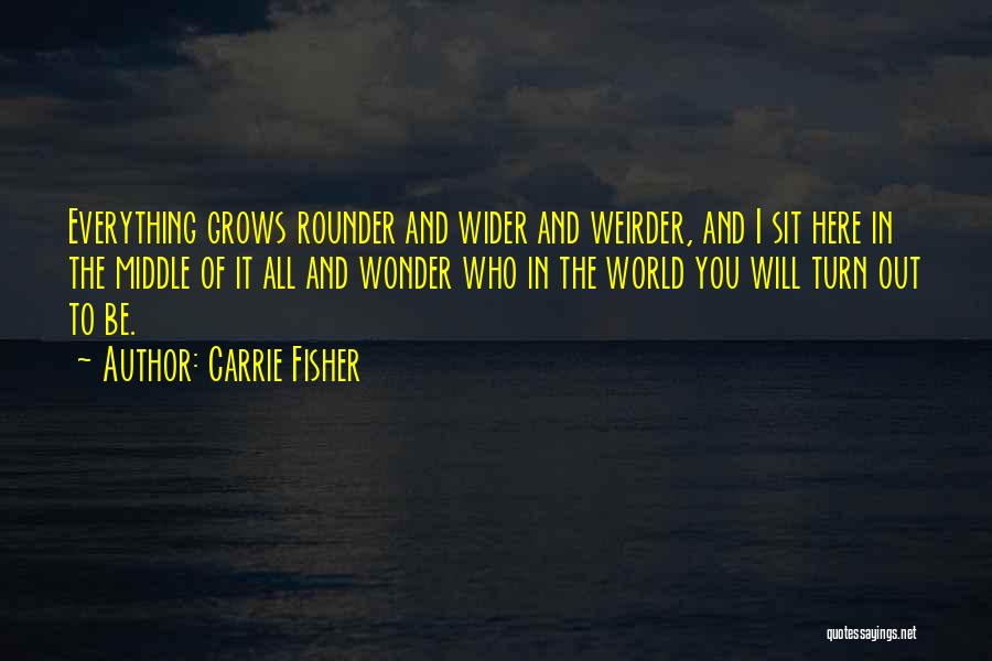 Pregnancy Quotes By Carrie Fisher