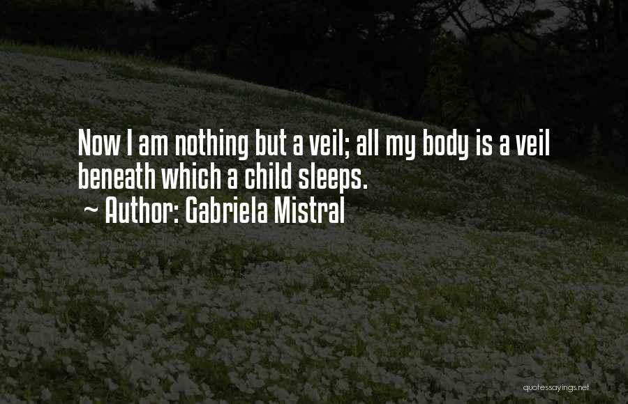 Pregnancy Quotes By Gabriela Mistral