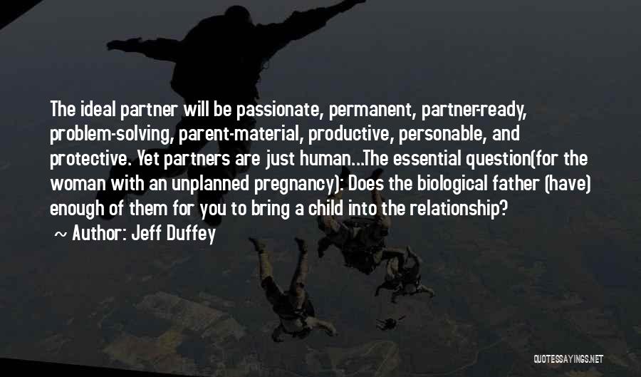 Pregnancy Quotes By Jeff Duffey