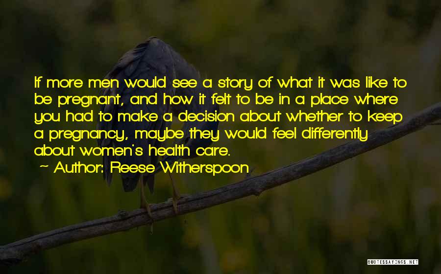 Pregnancy Quotes By Reese Witherspoon