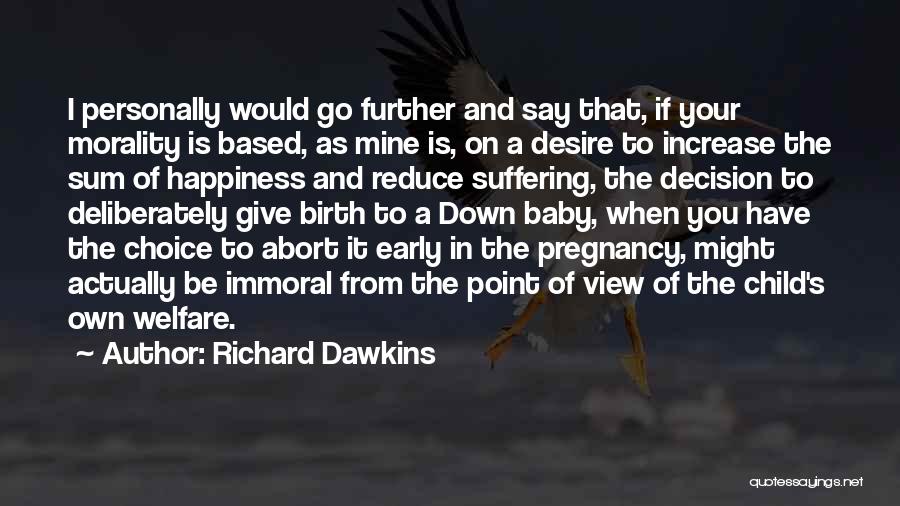 Pregnancy Quotes By Richard Dawkins