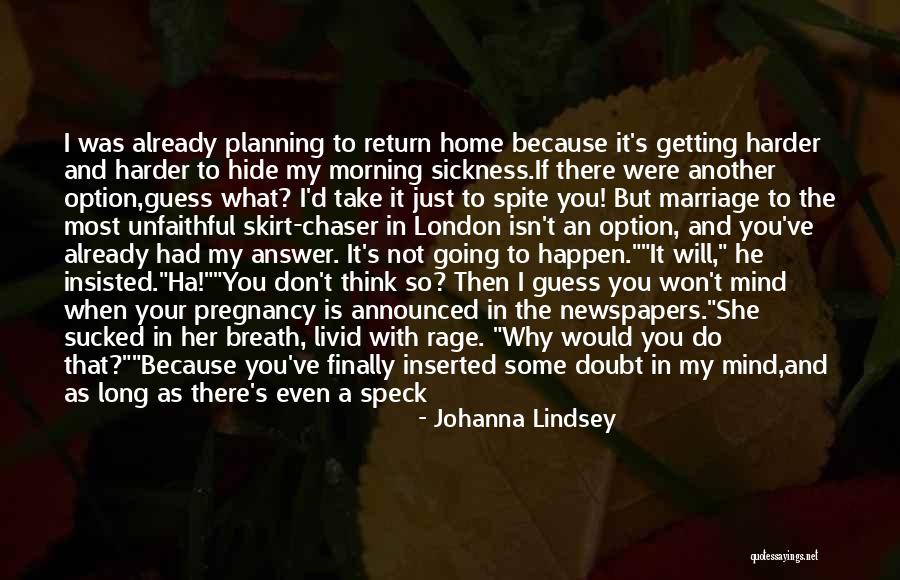 Pregnancy Sickness Quotes By Johanna Lindsey Pregnancy Sickness Quotes By Johanna Lindsey