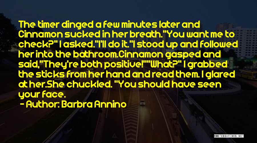 Pregnancy Test Quotes By Barbra Annino