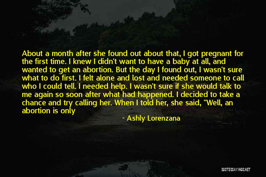 Pregnant And Doing It Alone Quotes By Ashly Lorenzana