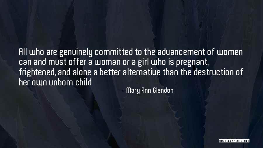 Pregnant And Doing It Alone Quotes By Mary Ann Glendon Pregnant And Doing It Alone Quotes By Mary Ann Glendon