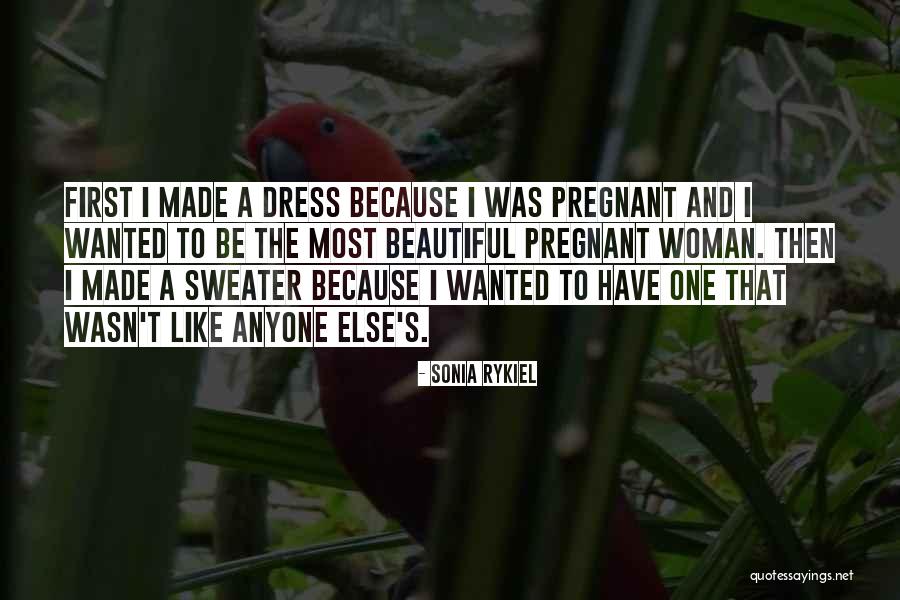Pregnant Beautiful Quotes By Sonia Rykiel Pregnant Beautiful Quotes By Sonia Rykiel