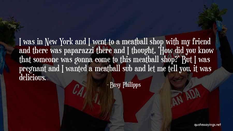 Pregnant Best Friend Quotes By Busy Philipps Pregnant Best Friend Quotes By Busy Philipps
