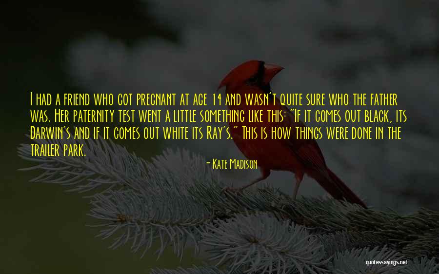Pregnant Best Friend Quotes By Kate Madison Pregnant Best Friend Quotes By Kate Madison