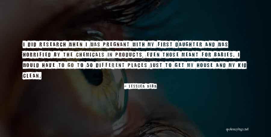 Pregnant Daughter Quotes By Jessica Alba Pregnant Daughter Quotes By Jessica Alba