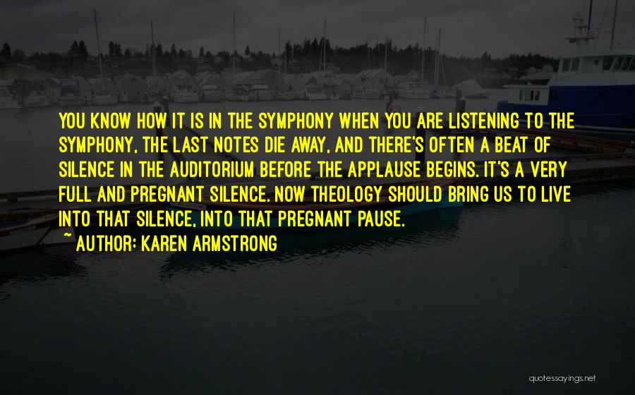 Pregnant Pause Quotes By Karen Armstrong