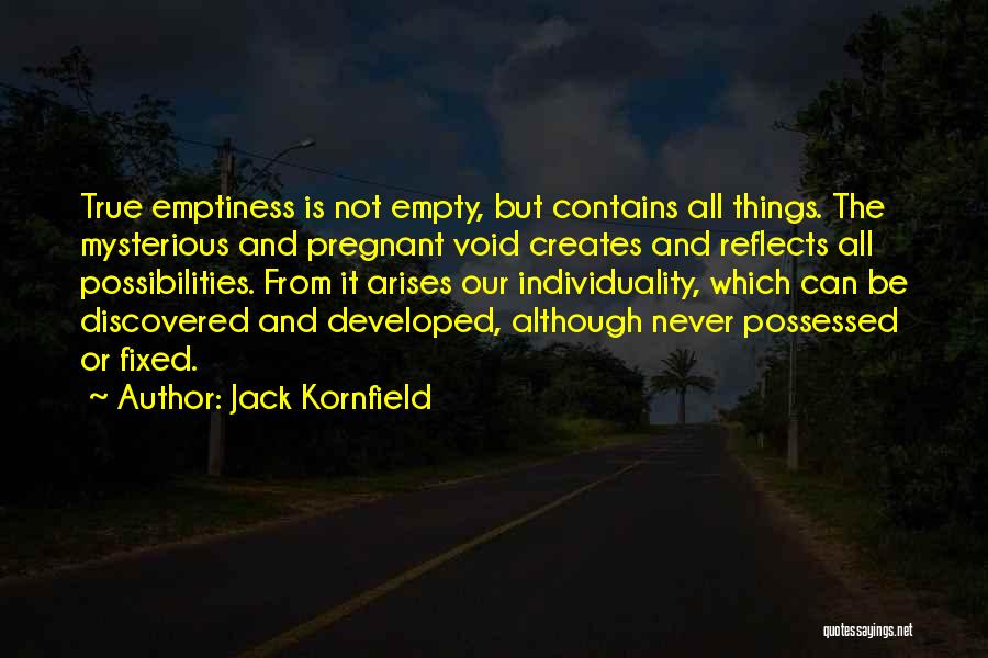 Pregnant Quotes By Jack Kornfield