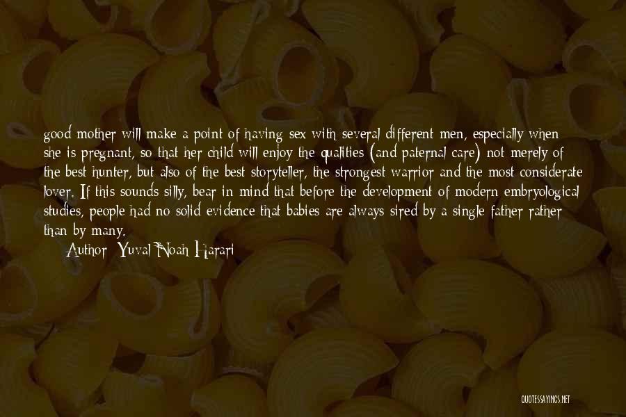 Pregnant Quotes By Yuval Noah Harari