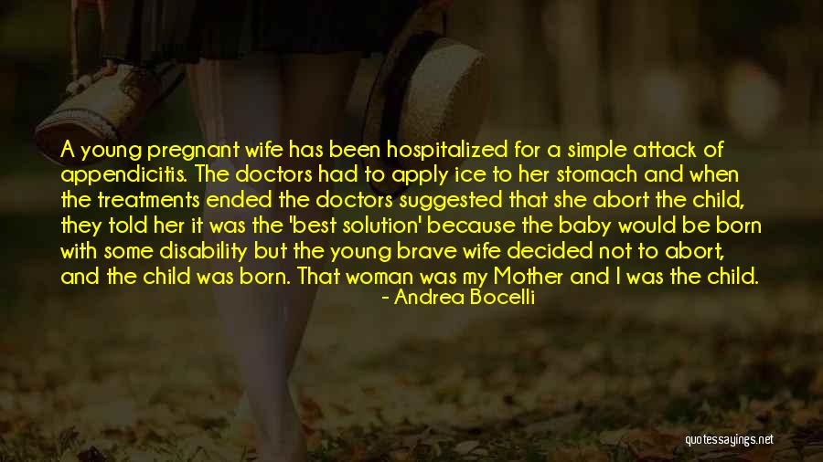 Pregnant Wife Quotes By Andrea Bocelli Pregnant Wife Quotes By Andrea Bocelli