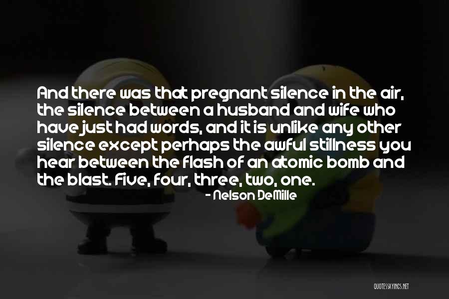 Pregnant Wife Quotes By Nelson DeMille Pregnant Wife Quotes By Nelson DeMille