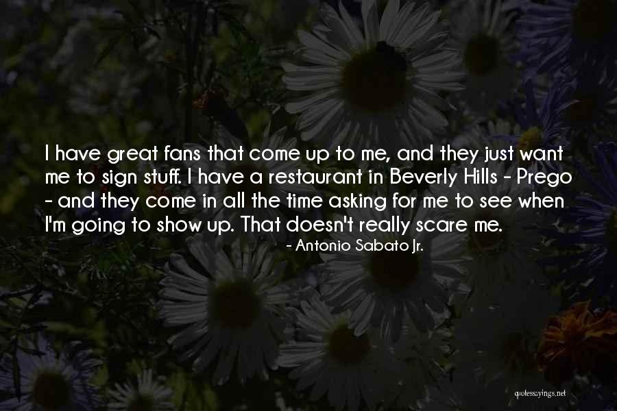 Prego Quotes By Antonio Sabato Jr. Prego Quotes By Antonio Sabato Jr.