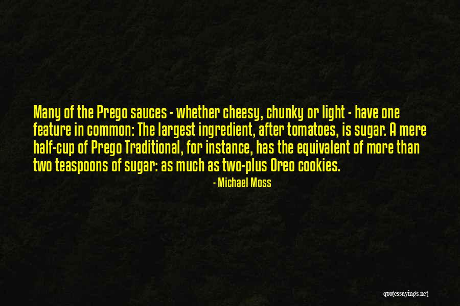 Prego Quotes By Michael Moss Prego Quotes By Michael Moss