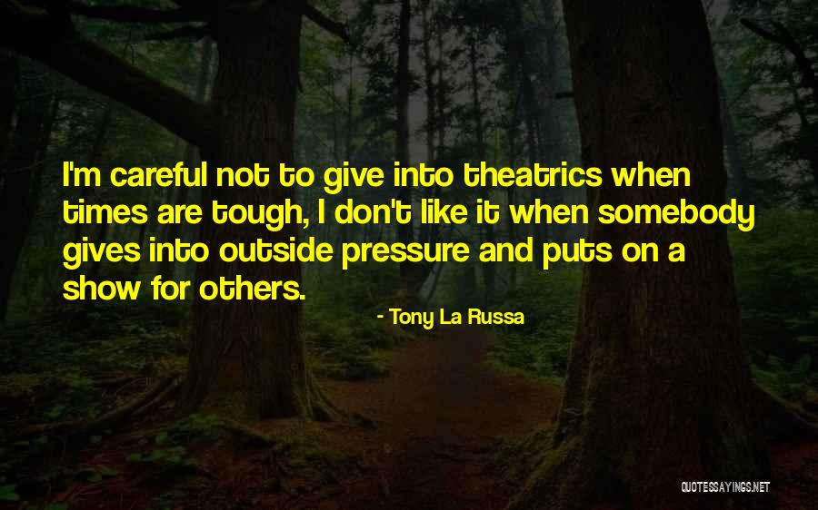 Pregui A Terrestre Quotes By Tony La Russa Pregui A Terrestre Quotes By Tony La Russa