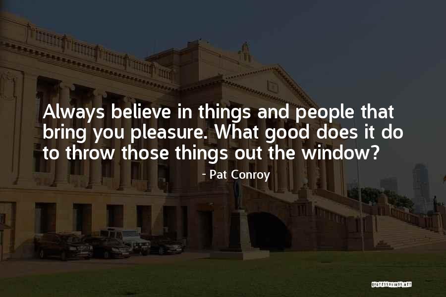 Preguntar Preterite Quotes By Pat Conroy Preguntar Preterite Quotes By Pat Conroy