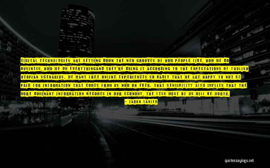 Preguntarle In English Quotes By Jaron Lanier Preguntarle In English Quotes By Jaron Lanier
