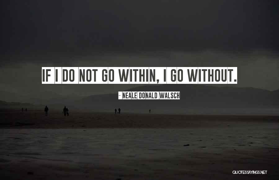 Preguntarle In English Quotes By Neale Donald Walsch Preguntarle In English Quotes By Neale Donald Walsch