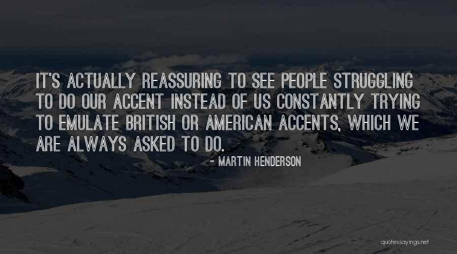 Preguntas Incomodas Quotes By Martin Henderson Preguntas Incomodas Quotes By Martin Henderson