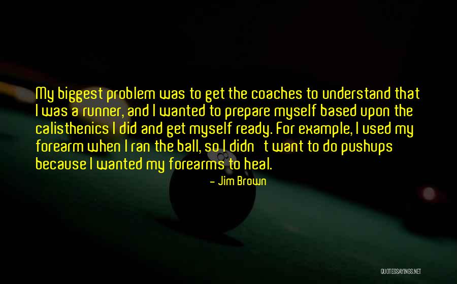 Preguntaselo Quotes By Jim Brown Preguntaselo Quotes By Jim Brown