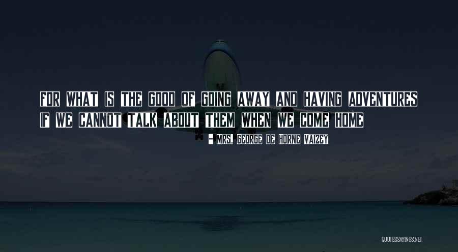 Preheating A Ninja Quotes By Mrs. George De Horne Vaizey Preheating A Ninja Quotes By Mrs. George De Horne Vaizey