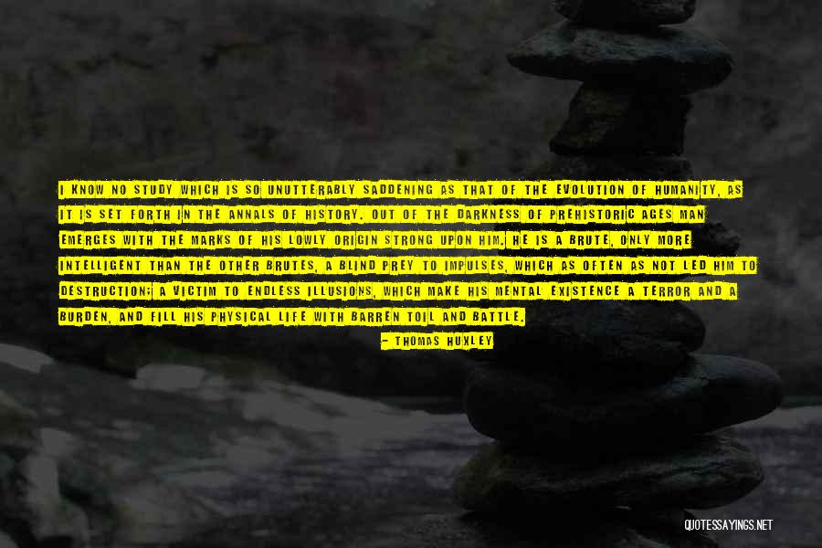 Prehistoric Man Quotes By Thomas Huxley Prehistoric Man Quotes By Thomas Huxley