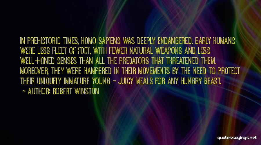 Prehistoric Quotes By Robert Winston