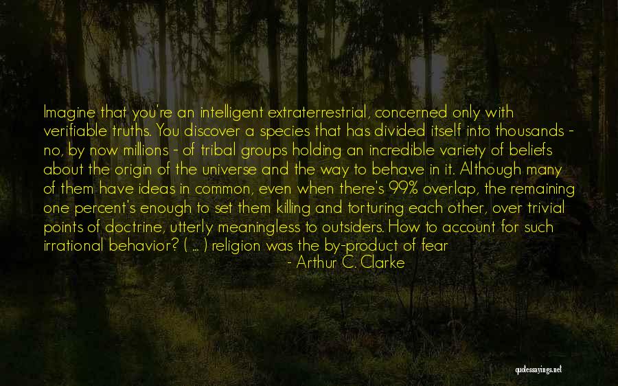 Prehistory Quotes By Arthur C. Clarke Prehistory Quotes By Arthur C. Clarke