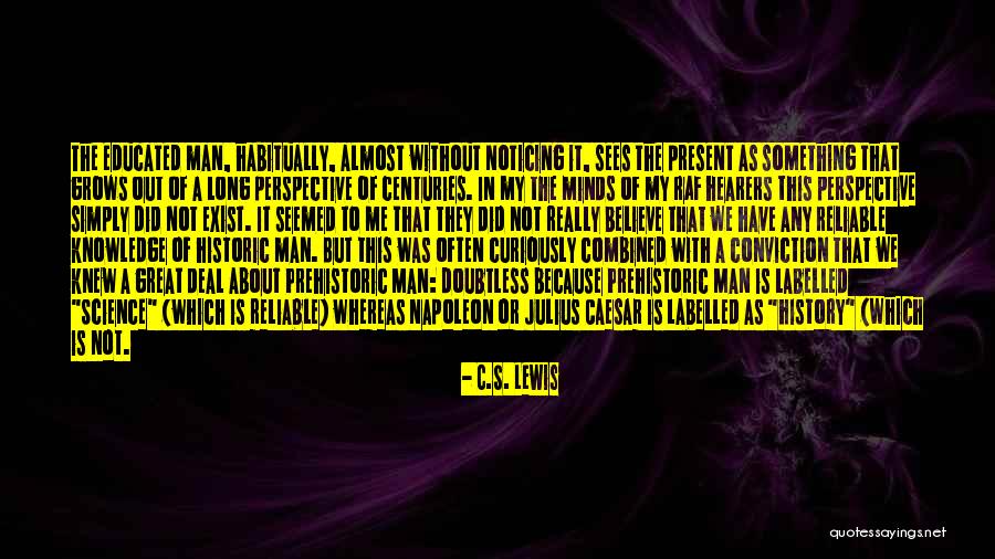 Prehistory Quotes By C.S. Lewis Prehistory Quotes By C.S. Lewis