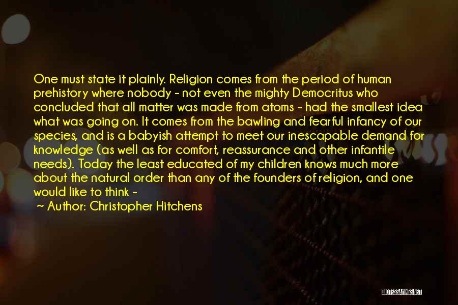 Prehistory Quotes By Christopher Hitchens