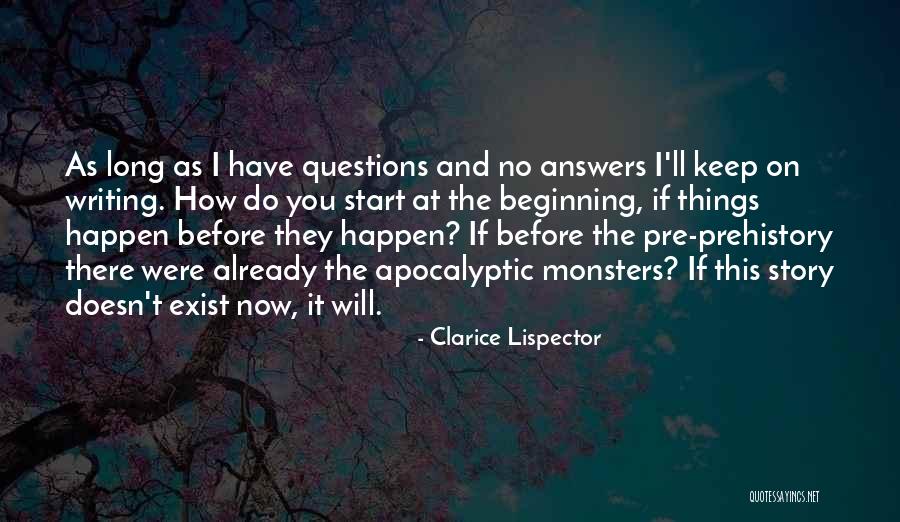 Prehistory Quotes By Clarice Lispector Prehistory Quotes By Clarice Lispector