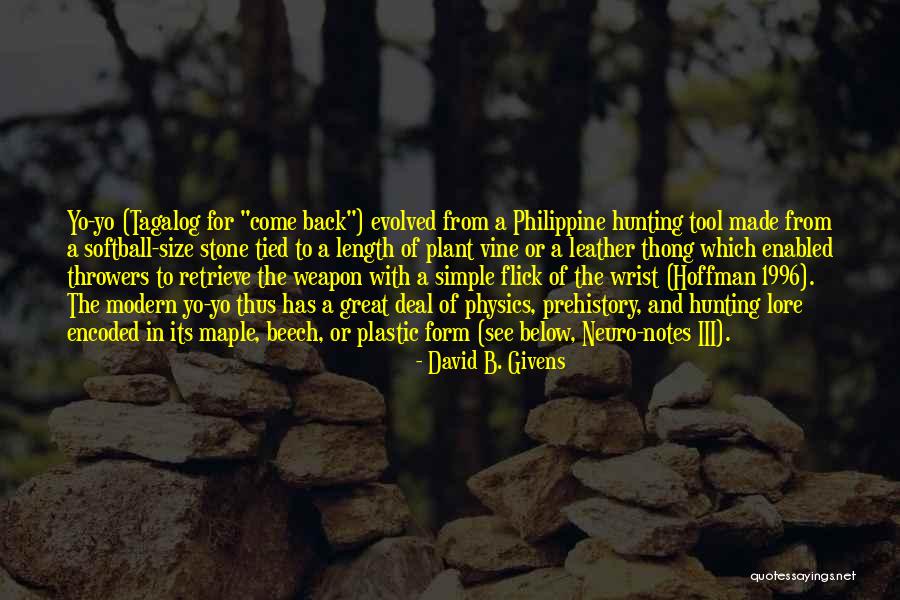 Prehistory Quotes By David B. Givens