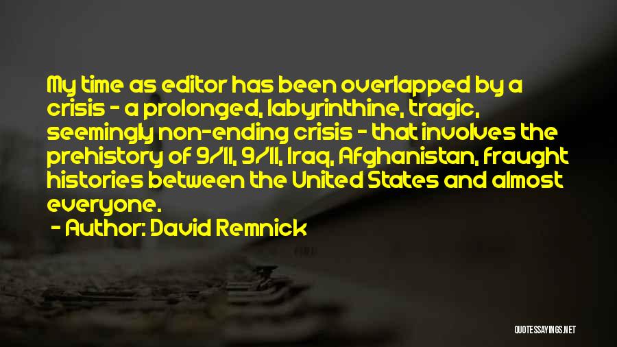 Prehistory Quotes By David Remnick